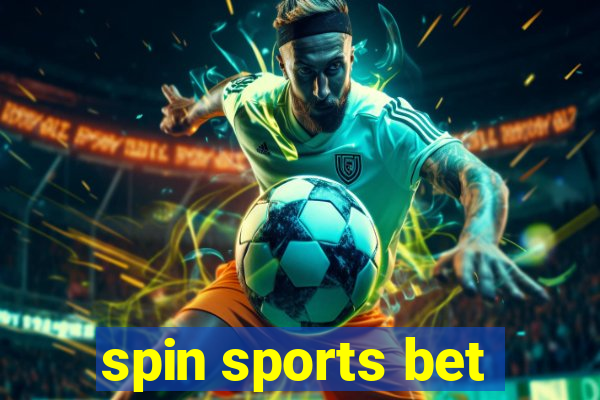 spin sports bet